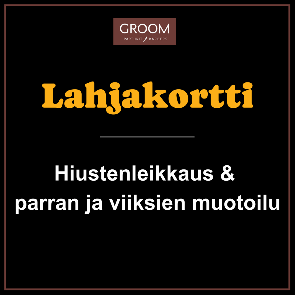 lahjakortti miehelle hiustenleikkaus + parran muotoilu